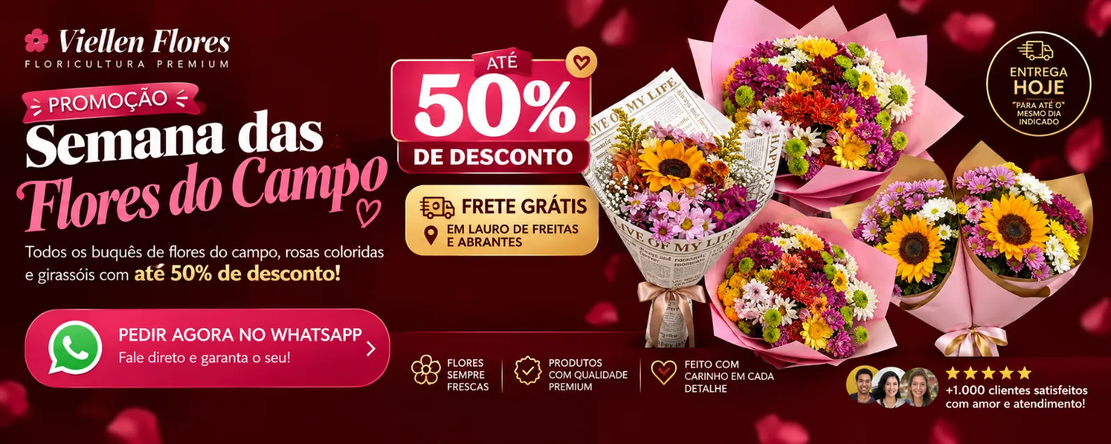 Semana das Flores do Campo — buquês de flores do campo, rosas coloridas e girassóis com até 50% de desconto. Frete grátis em Lauro de Freitas e Abrantes.